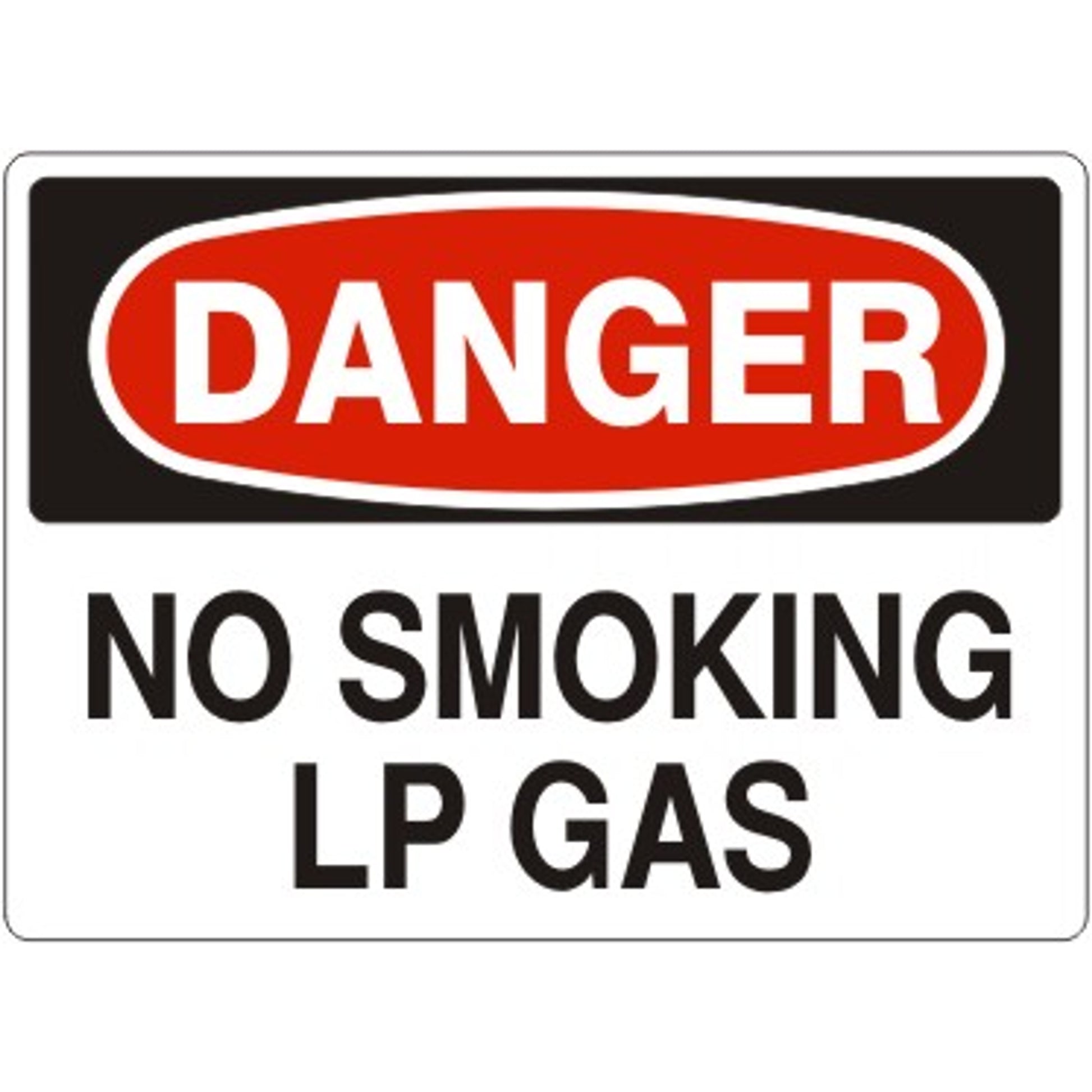 NO SMOKING LP GAS - DANGER SIGN - NO SMOKING LP GAS - DANGER SIGN, 14X20, Adhesive Vinyl