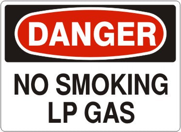 NO SMOKING LP GAS - DANGER SIGN