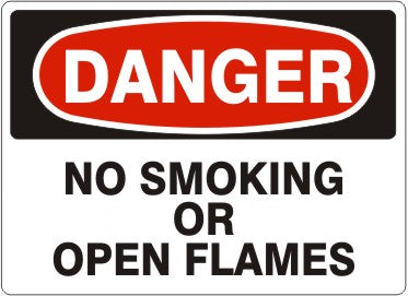 NO SMOKING OR OPEN FLAMES - DANGER SIGN