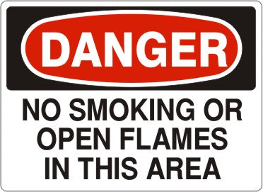 NO SMOKING OR OPEN FLAMES IN THIS AREA - DANGER SIGN