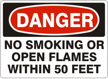 NO SMOKING OR OPEN FLAMES WITHIN 50 FT - DANGER SIGN