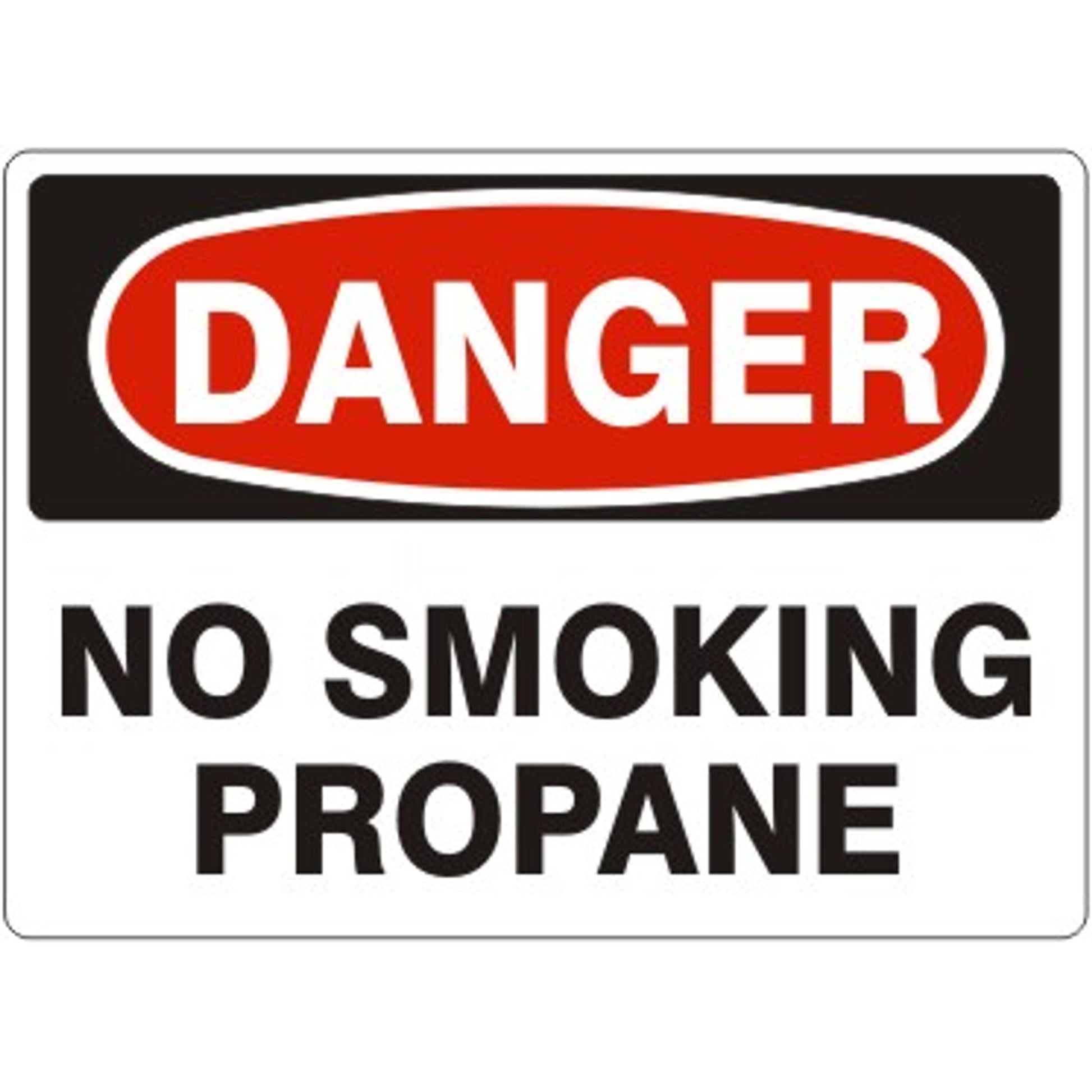 NO SMOKING PROPANE - DANGER SIGN - NO SMOKING PROPANE - DANGER SIGN, 14X20, Adhesive Vinyl