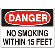 NO SMOKING WITHIN 15 FEET - DANGER SIGN - NO SMOKING WITHIN 15 FEET - DANGER SIGN, 14X20, Adhesive Vinyl