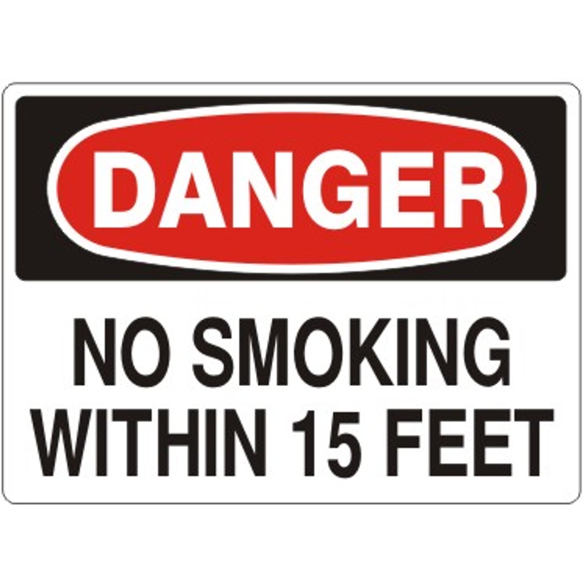 NO SMOKING WITHIN 15 FEET - DANGER SIGN - NO SMOKING WITHIN 15 FEET - DANGER SIGN, 14X20, Adhesive Vinyl