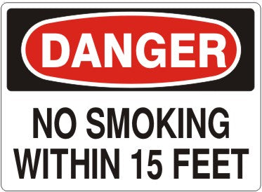 NO SMOKING WITHIN 15 FEET - DANGER SIGN