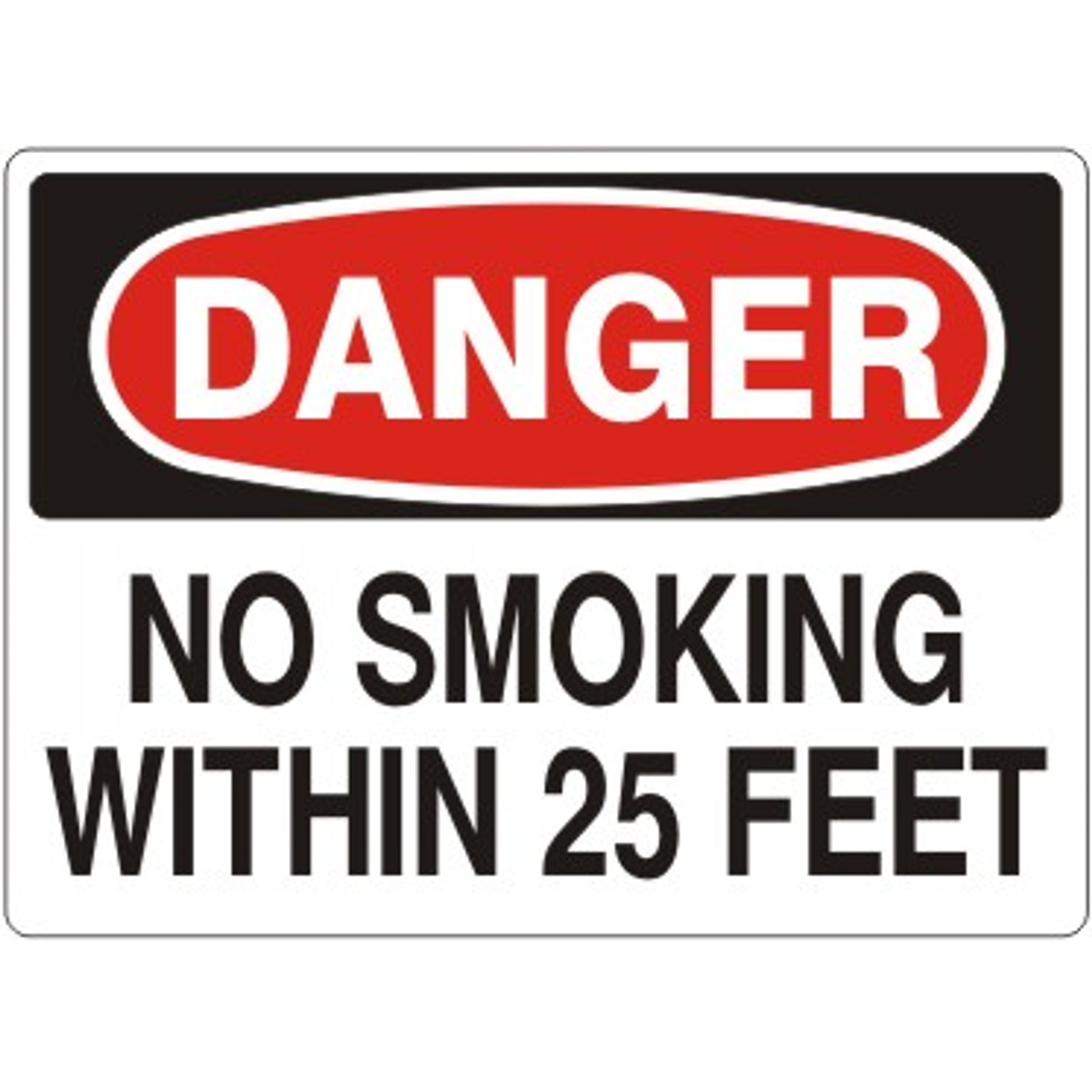 NO SMOKING WITHIN 25 FEET - DANGER SIGN - NO SMOKING WITHIN 25 FEET - DANGER SIGN, 14X20, Adhesive Vinyl