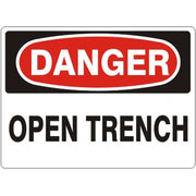 OPEN TRENCH - DANGER SIGN - OPEN TRENCH - DANGER SIGN, 14X20, Adhesive Vinyl