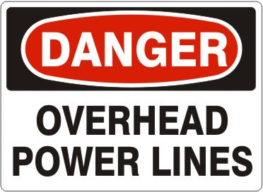 OVERHEAD POWER LINES - DANGER SIGN