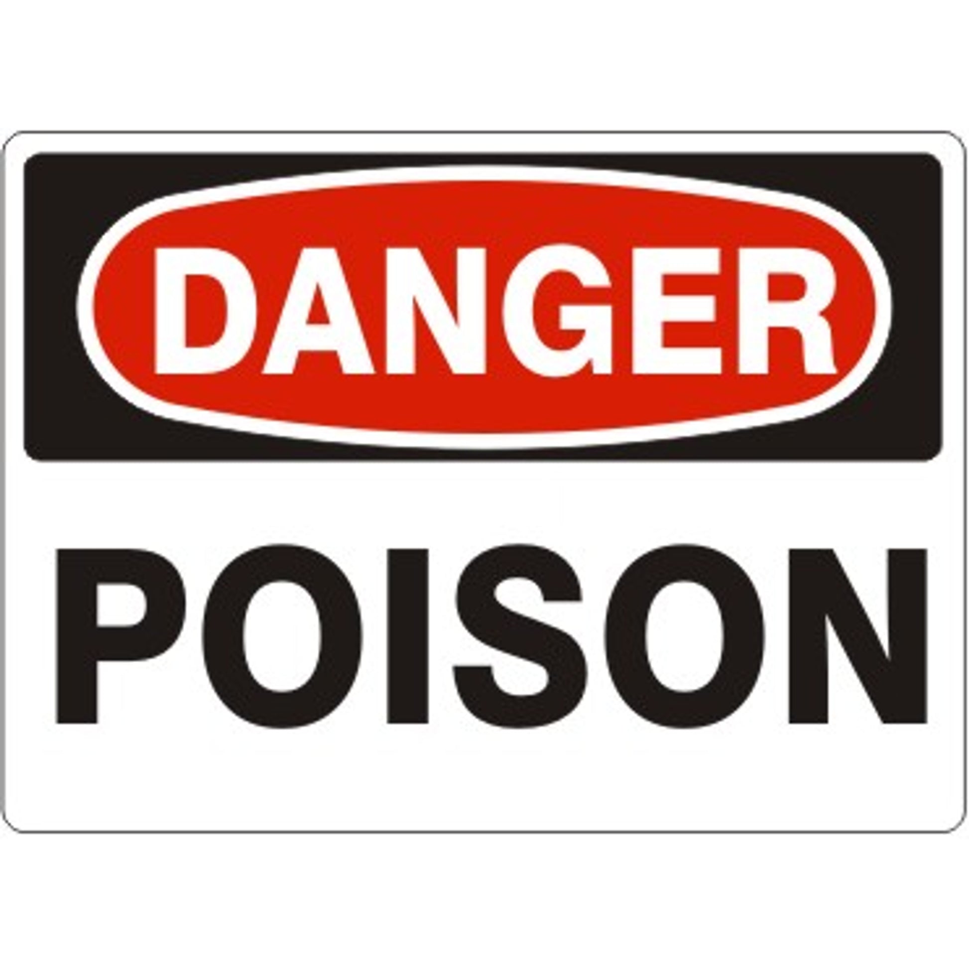 POISON - DANGER SIGN - POISON - DANGER SIGN, 14X20, Adhesive Vinyl