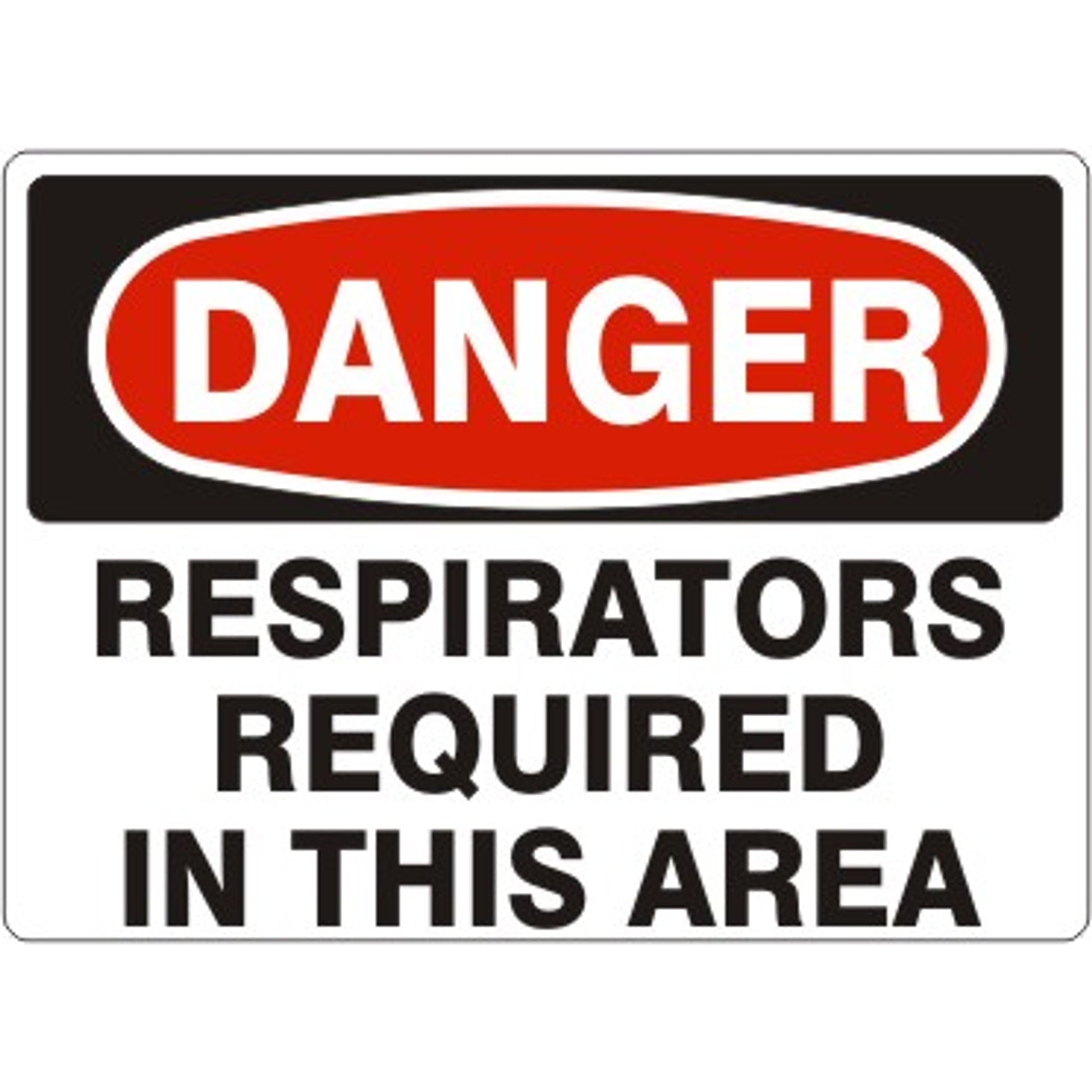 RESPIRATORS REQUIRED IN THIS AREA - DANGER SIGN - RESPIRATORS REQUIRED IN THIS AREA - DANGER SIGN, 14X20, Adhesive Vinyl