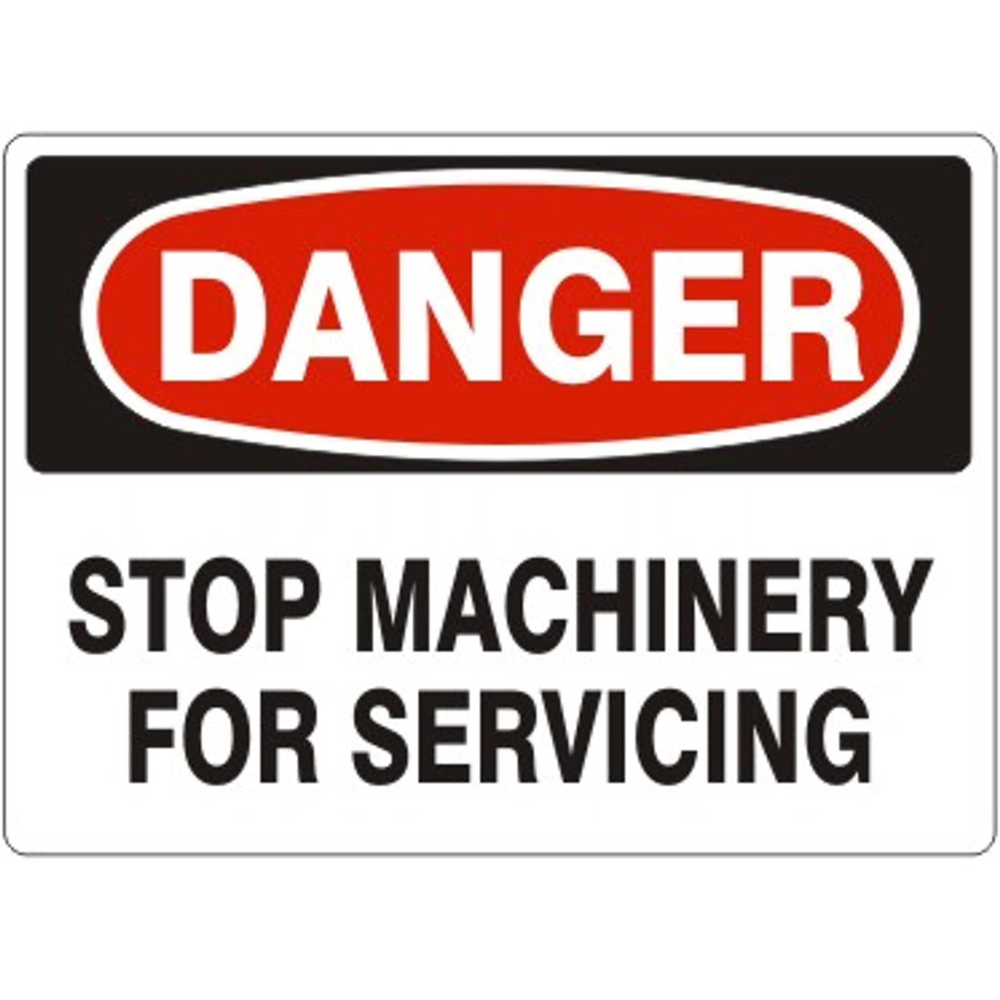STOP MACHINERY FOR SERVICING - DANGER SIGN - STOP MACHINERY FOR SERVICING - DANGER SIGN, 14X20, Adhesive Vinyl