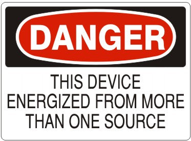 THIS DEVICE ENERGIZED FROM MORE THAN ONE SOURCE - DANGER SIGN