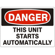 THIS UNIT STARTS AUTOMATICALLY - DANGER SIGN - THIS UNIT STARTS AUTOMATICALLY - DANGER SIGN, 14X20, Adhesive Vinyl