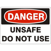 UNSAFE DO NOT USE - DANGER SIGN - UNSAFE DO NOT USE - DANGER SIGN, 14X20, Adhesive Vinyl