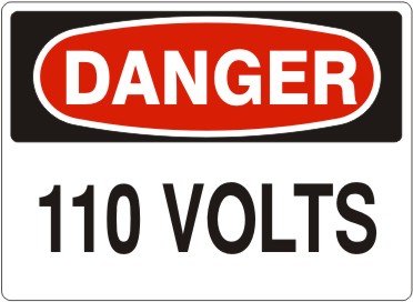 DANGER SIGN - 110 VOLTS
