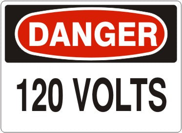 120 VOLTS - DANGER SIGN