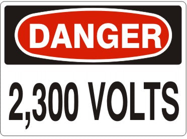 2,300 VOLTS - DANGER SIGN