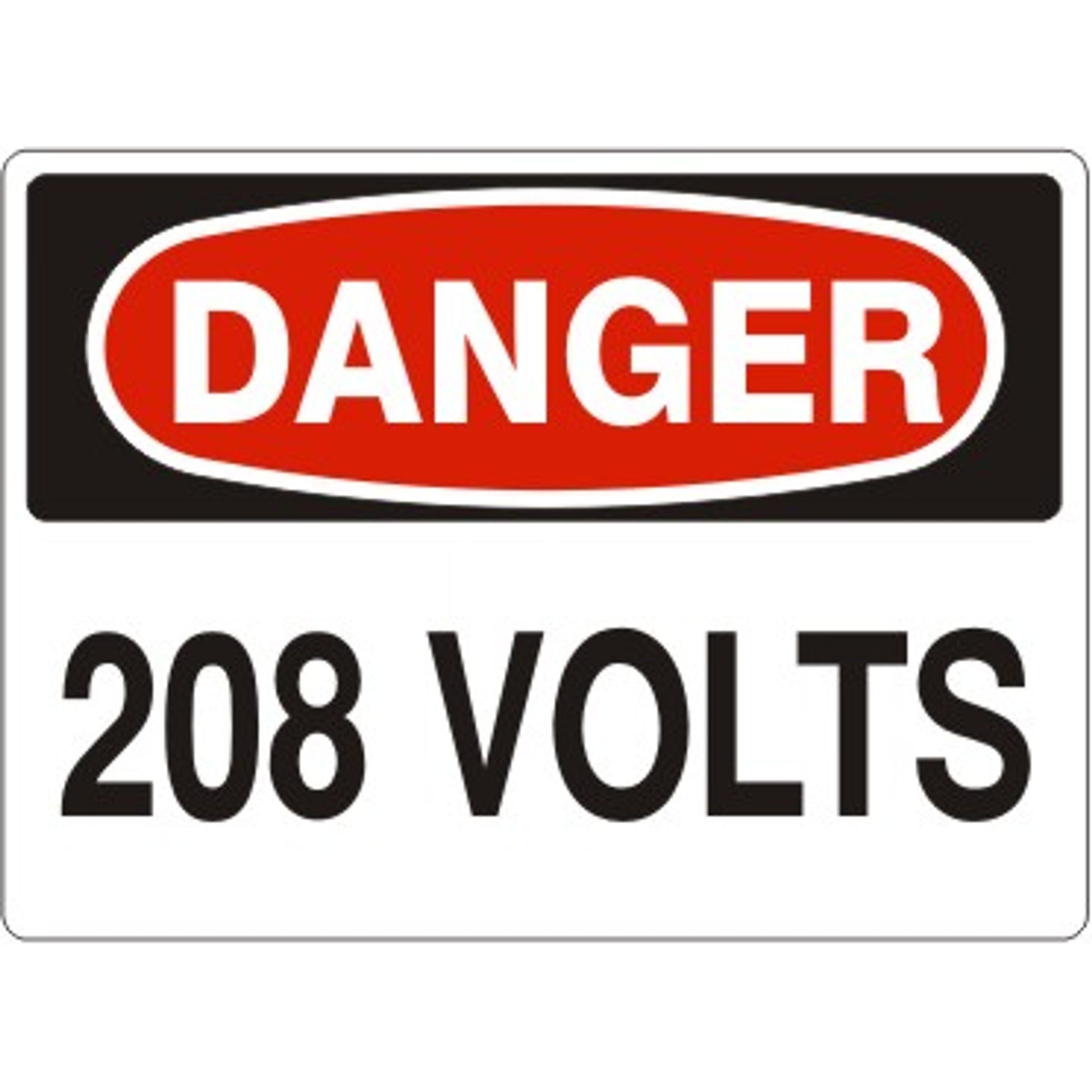 208 VOLTS - DANGER SIGN - 208 VOLTS - DANGER SIGN, 14X20, Adhesive Vinyl