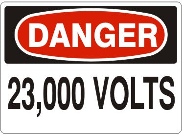 23,000 VOLTS - DANGER SIGN