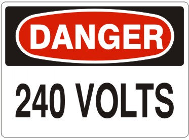 240 VOLTS - DANGER SIGN