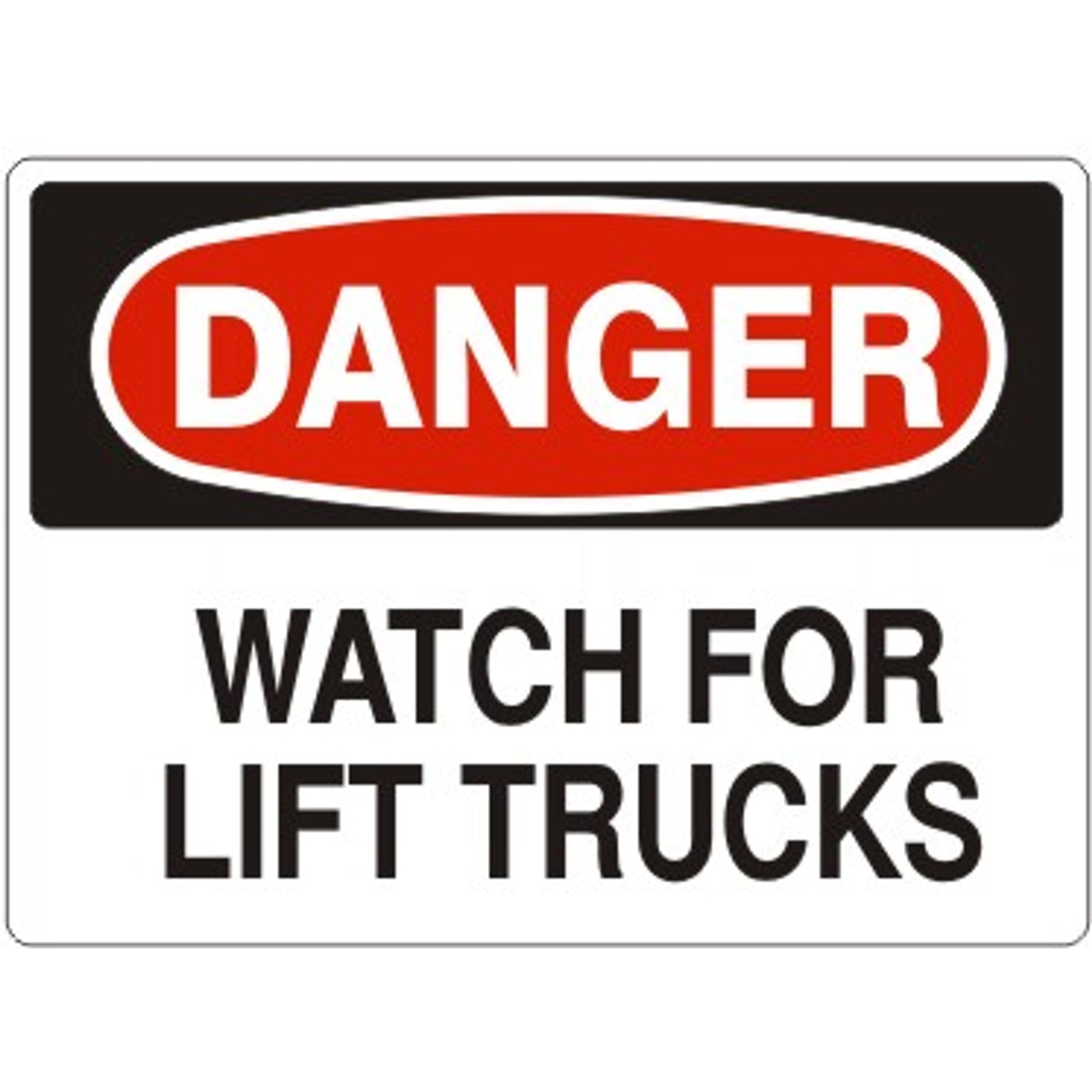 WATCH FOR LIFT TRUCKS - DANGER SIGN - WATCH FOR LIFT TRUCKS - DANGER SIGN, 14X20, Adhesive Vinyl