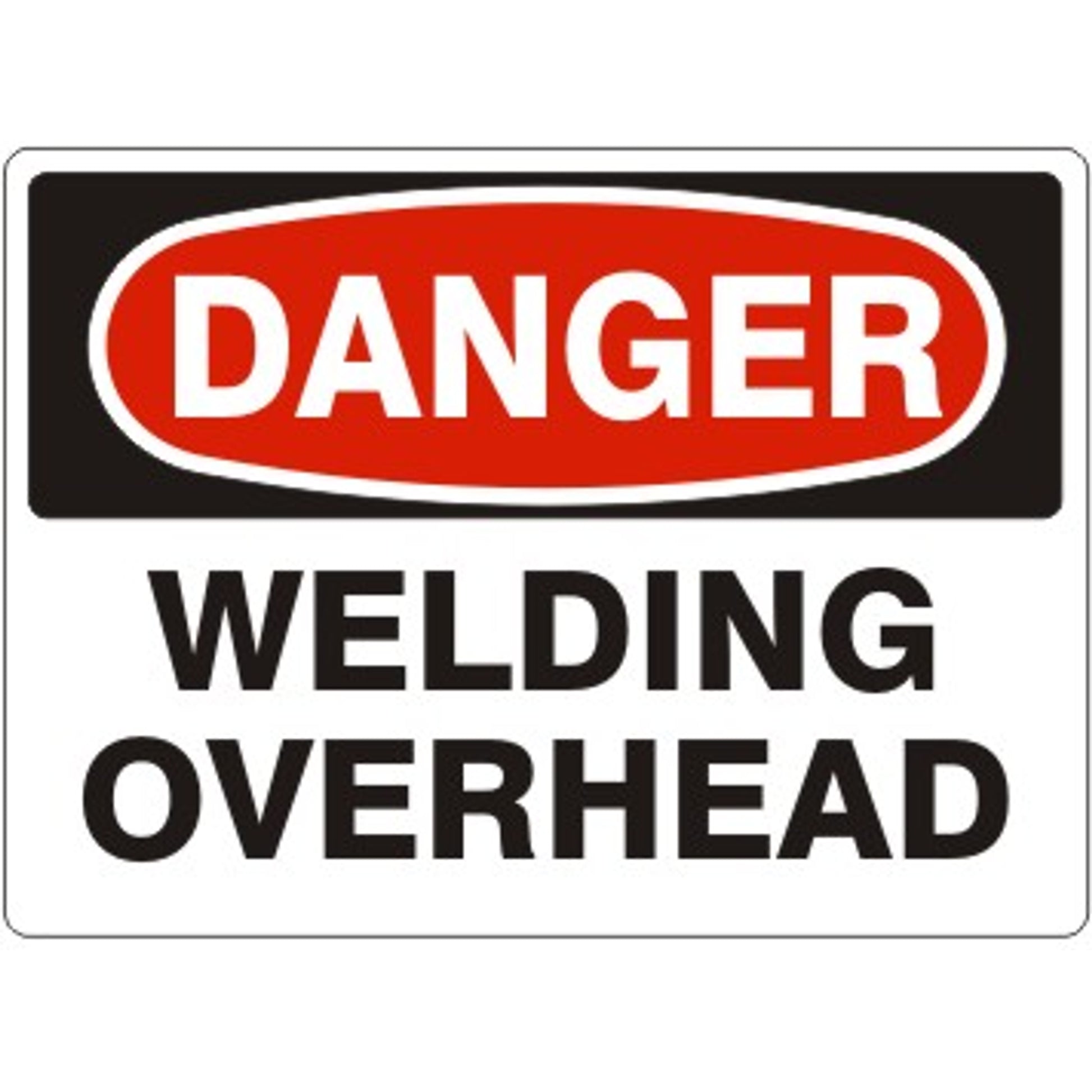 WELDING OVERHEAD - DANGER SIGN - WELDING OVERHEAD - DANGER SIGN, 14X20, Adhesive Vinyl