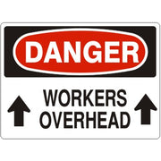 WORKERS OVERHEAD  UP ARROWS - DANGER SIGN - WORKERS OVERHEAD  UP ARROWS - DANGER SIGN, 14X20, Adhesive Vinyl