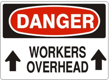 WORKERS OVERHEAD UP ARROWS - DANGER SIGN