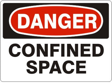 CONFINED SPACE - DANGER SIGN