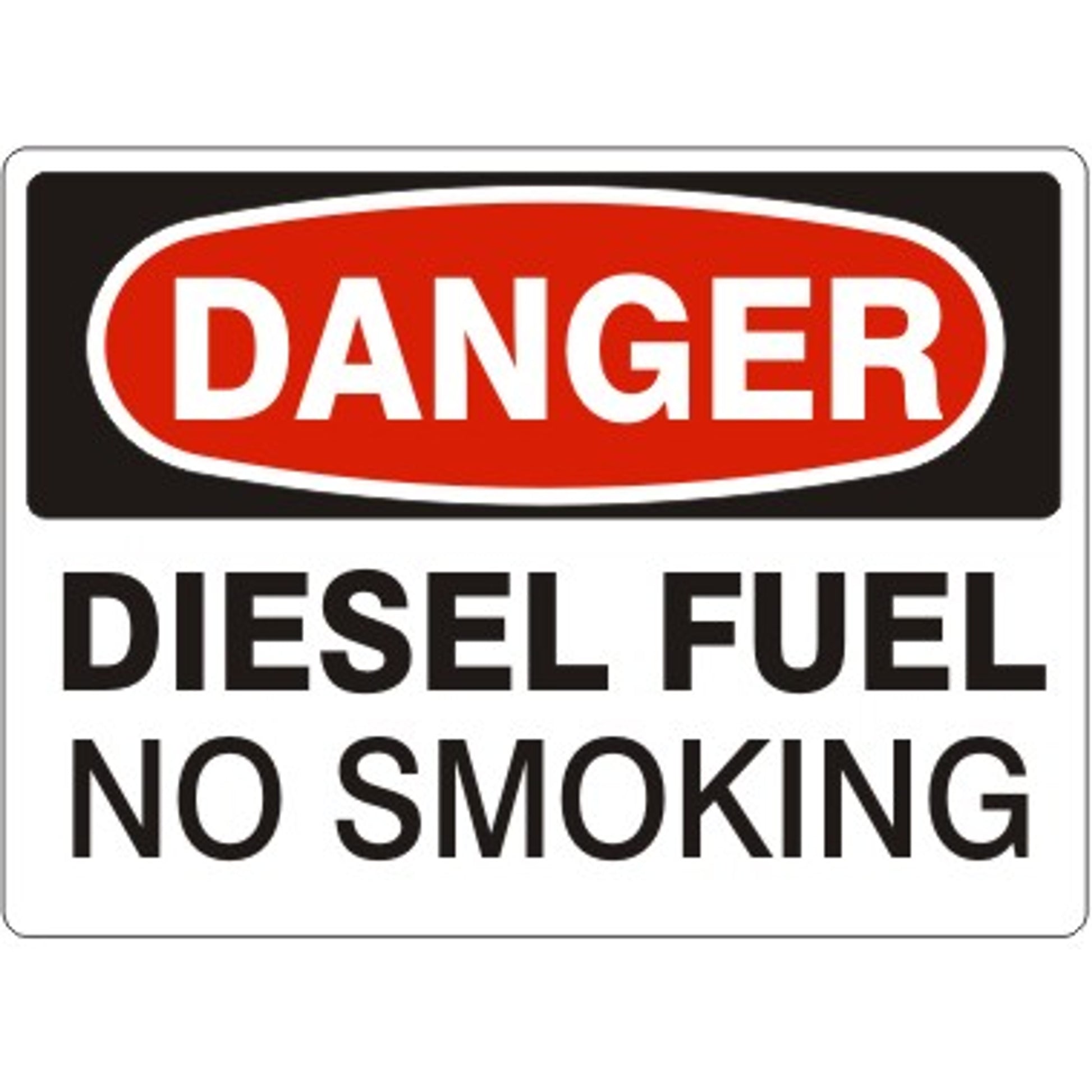 DIESEL FUEL NO SMOKING - DANGER SIGN - DIESEL FUEL NO SMOKING - DANGER SIGN, 14X20, Adhesive Vinyl