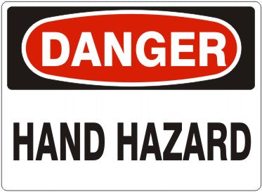 HAND HAZARD - DANGER SIGN