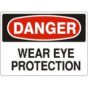 WEAR EYE PROTECTION - DANGER SIGN - WEAR EYE PROTECTION - DANGER SIGN, 14X20, Adhesive Vinyl