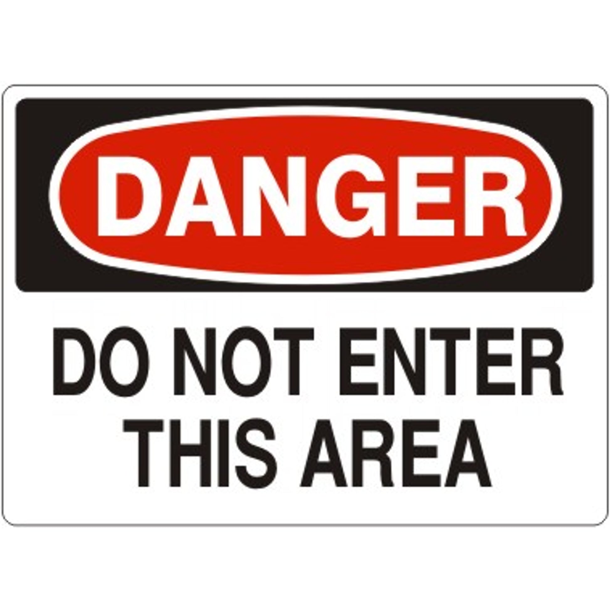 DO NOT ENTER THIS AREA - DANGER SIGN - DO NOT ENTER THIS AREA - DANGER SIGN, 14X20, Adhesive Vinyl