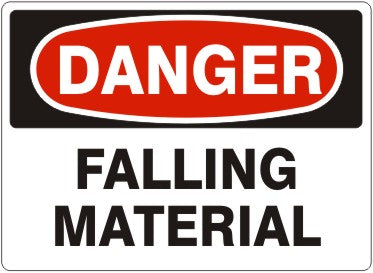 FALLING MATERIAL - DANGER SIGN