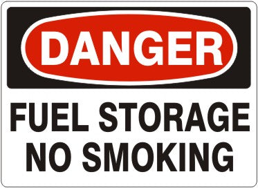 FUEL STORAGE NO SMOKING - DANGER SIGN