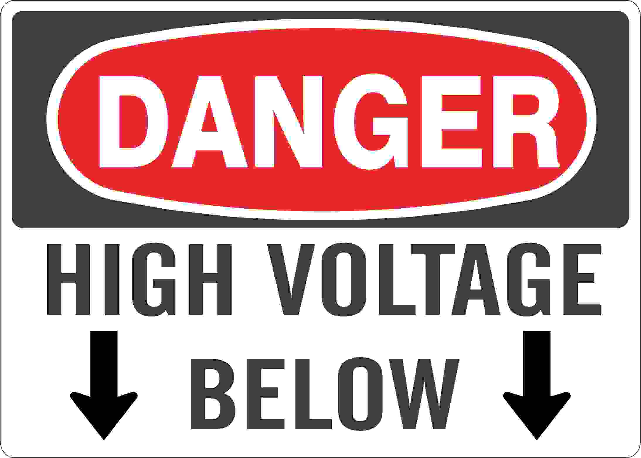 HIGH VOLTAGE BELOW DOWN ARROWS - DANGER SIGN - HIGH VOLTAGE BELOW DOWN ARROWS - DANGER SIGN, 14X20, Plastic (.040)