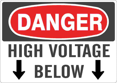 HIGH VOLTAGE BELOW DOWN ARROWS - DANGER SIGN