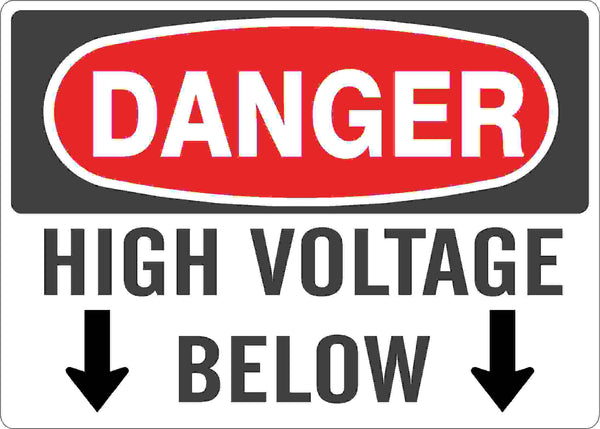 HIGH VOLTAGE BELOW DOWN ARROWS - DANGER SIGN
