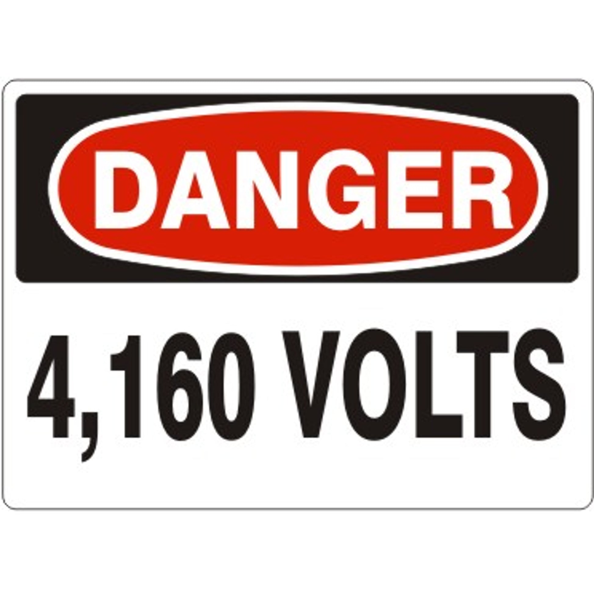 4,160 VOLTS - DANGER SIGN - 4,160 VOLTS - DANGER SIGN, 14X20, Adhesive Vinyl