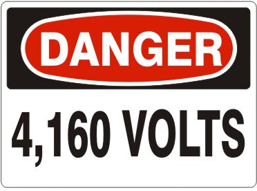 4,160 VOLTS - DANGER SIGN