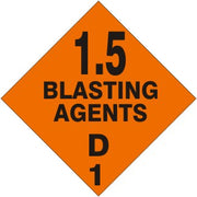 1.5 BLASTING AGENTS D - CLASS 1 DOT PLACARD - 1.5 BLASTING AGENTS D - CLASS 1 DOT PLACARD, 10.75, Magnetic