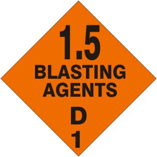 1.5 BLASTING AGENTS D - CLASS 1 DOT PLACARD
