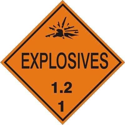 EXPLOSIVES 1.2 - CLASS 1 DOT PLACARD