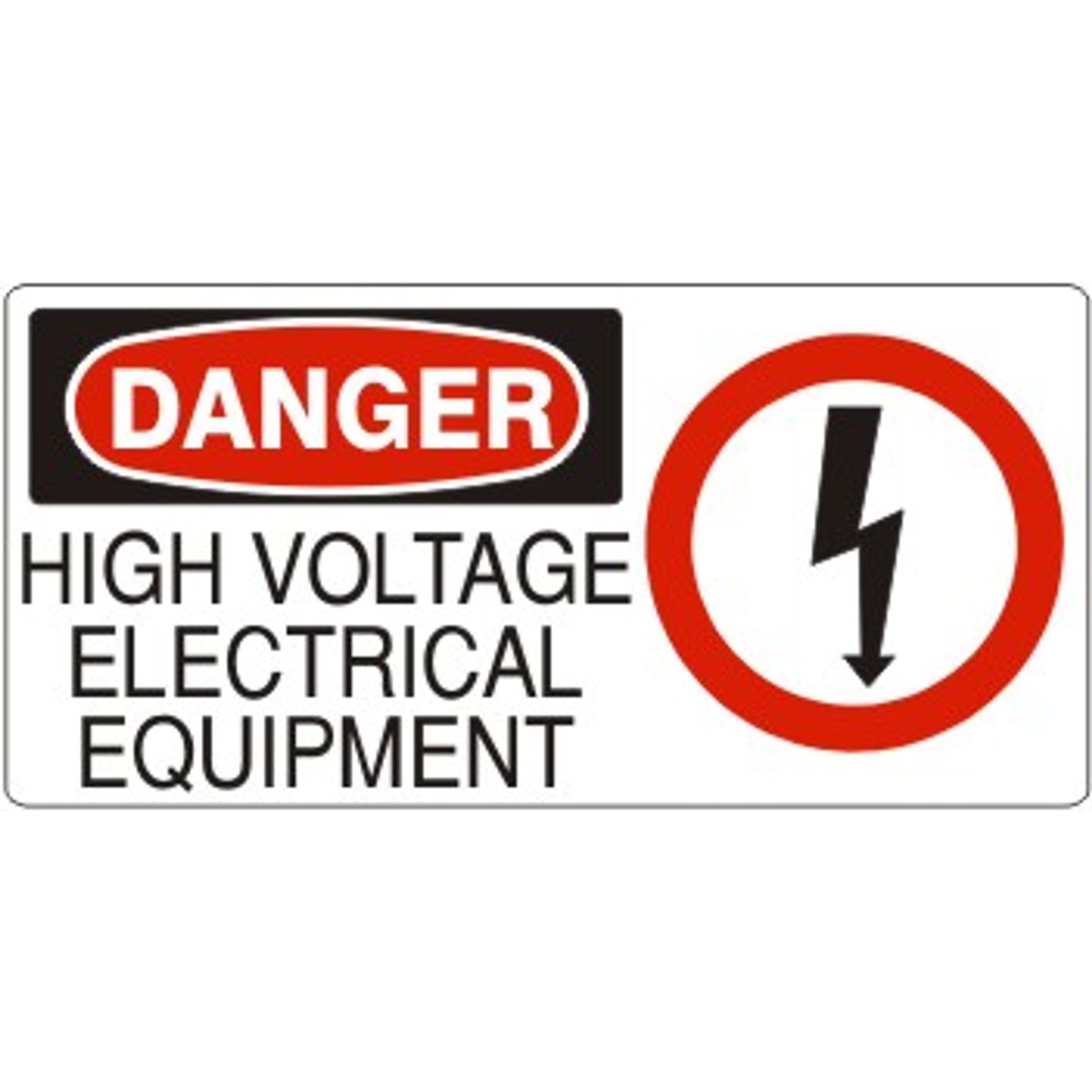 HIGH VOLTAGE ELECTRICAL EQUIPMENT WITH SYMBOL - DANGER SIGN - HIGH VOLTAGE ELECTRICAL EQUIPMENT WITH SYMBOL - DANGER SIGN, 7X17, Adhesive Vinyl