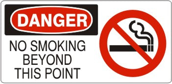 NO SMOKING BEYOND THIS POINT WITH SMOKING PICTO - DANGER SIGN