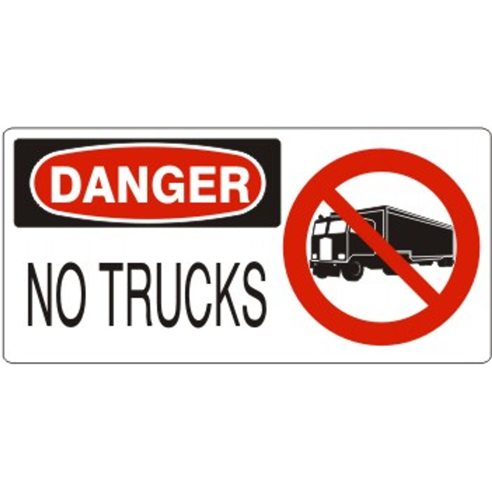 NO TRUCKS WITH TRUCK PICTO - DANGER SIGN - NO TRUCKS WITH TRUCK PICTO - DANGER SIGN, 7X17, Adhesive Vinyl