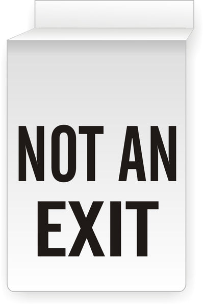 NOT AN EXIT CEILING SIGN