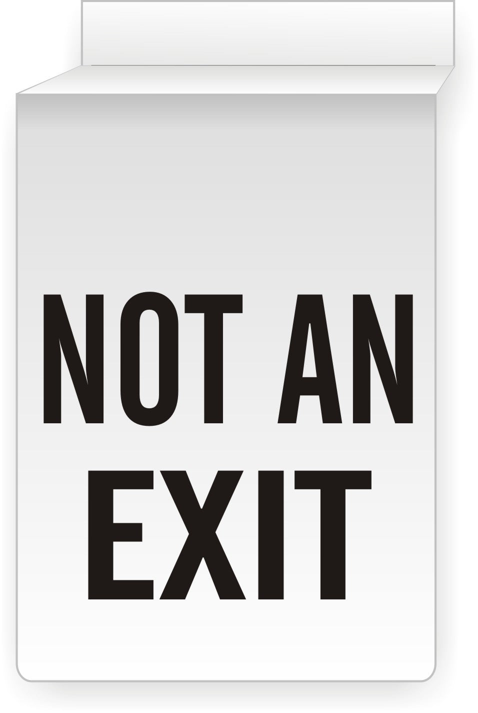 NOT AN EXIT CEILING SIGN - NOT AN EXIT CEILING SIGN, 14x10, Aluminum (.040)