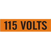 115 VOLTS - PIPE MARKER - 115 VOLTS - PIPE MARKER, .5X2.25, Adhesive Vinyl