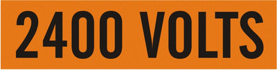 2400 VOLTS - PIPE MARKER